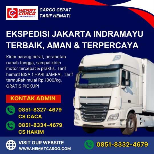 Ekspedisi Jakarta Indramayu Murah, Aman & Terpercaya – Hemat Cargo Ekspress